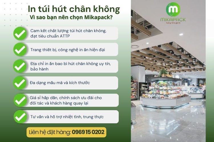 Lý do Quý khách nên chọn in túi hút chân không tại Mikapack.